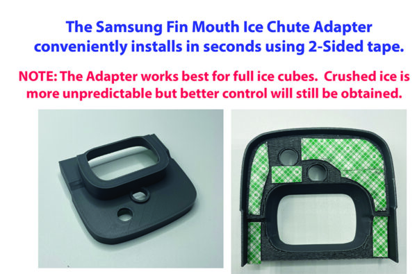 samsung ice chute adapter, fin mouth version